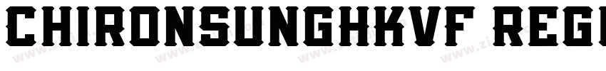 ChironSungHKVF Regul字体转换